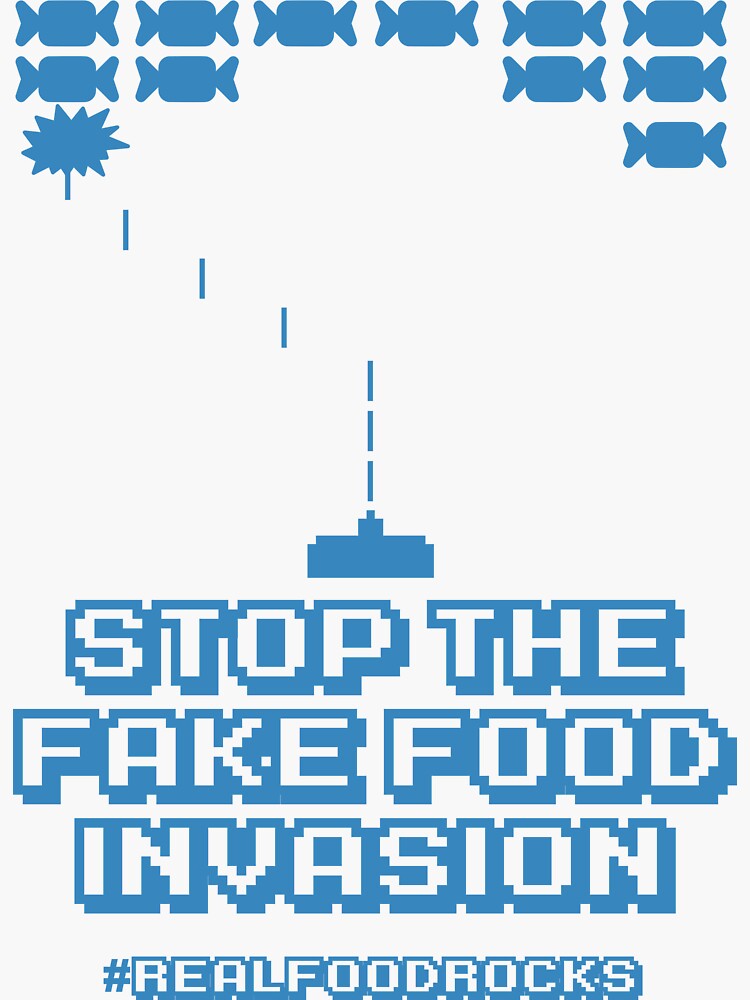 Stop The Fake Food Invasion by phcukorg