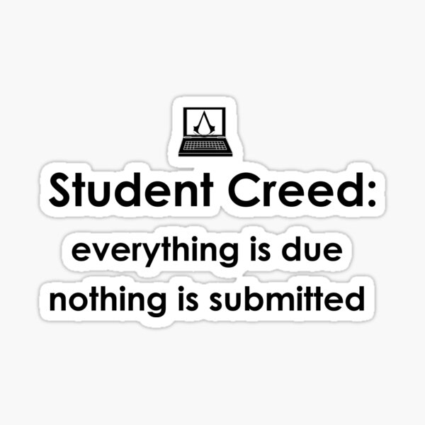 Student Creed (Black) Sticker