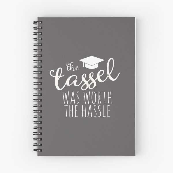 Item preview, Funny Graduation Gift Tassle worth the Hassle Design designed and sold by LGamble12345.