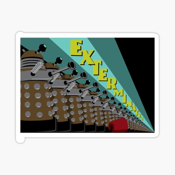 Exterminate! Sticker