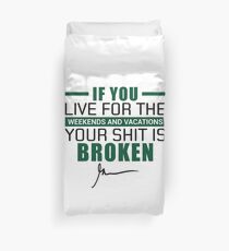 Funda nórdica Gary Vaynerchuk / Gary Vee - Si vives los fines de semana y las vacaciones, tu mierda está rota - NEGRO