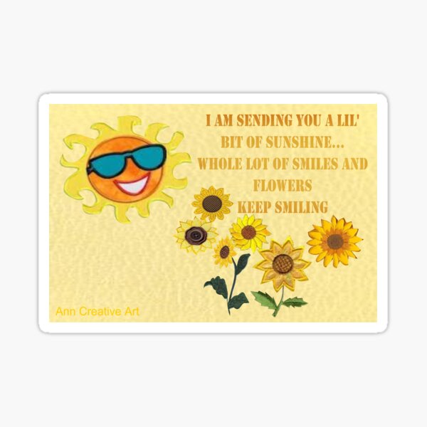 Item preview, Sending you sunshine, Smiles and Flowers designed and sold by Ann12art.