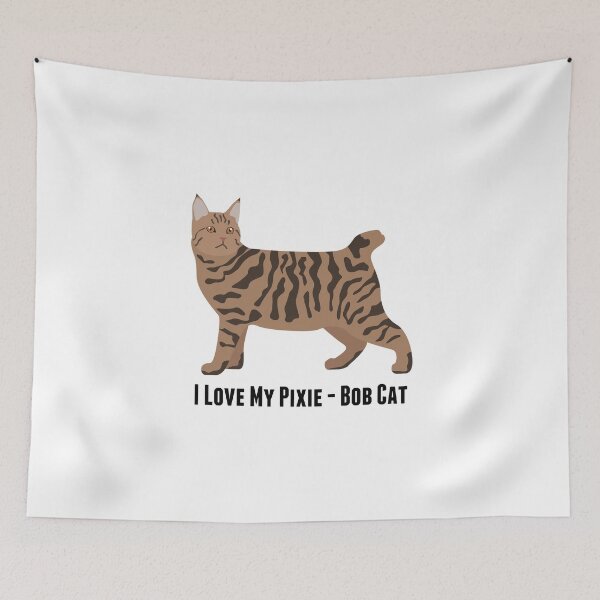 Item preview, I Love My Pixie   Bob Cat designed and sold by rodie9cooper6.