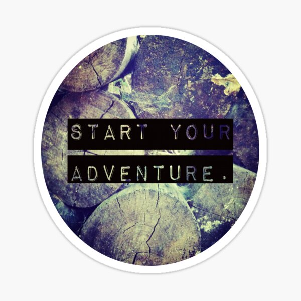 Start Your Adventure Sticker