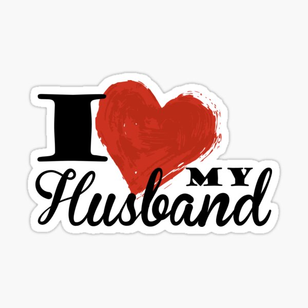 I Love My Husband Sticker