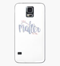 Funda/vinilo para Samsung Galaxy Tu me importas