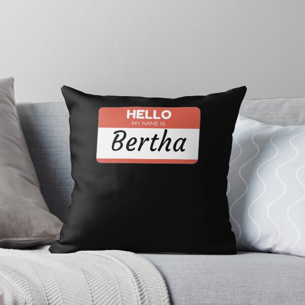 Item preview, Bertha Name Label  Hello My Name Is Bertha Gift For Bertha or for a female you know called Bertha designed and sold by Bontini.