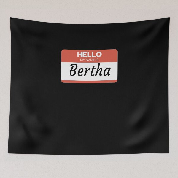 Item preview, Bertha Name Label  Hello My Name Is Bertha Gift For Bertha or for a female you know called Bertha designed and sold by Bontini.