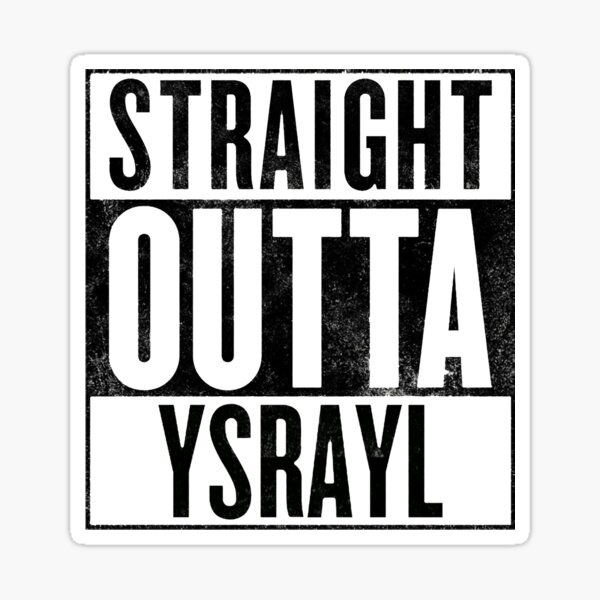 STRAIGHT OUTTA YSRAYL BKL Sticker