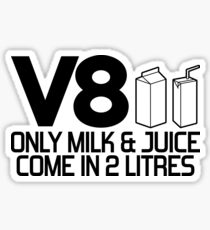 V8 - Only milk & juice come in 2 litres (2) Sticker