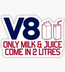 V8 - Only milk & juice come in 2 litres (4) Sticker