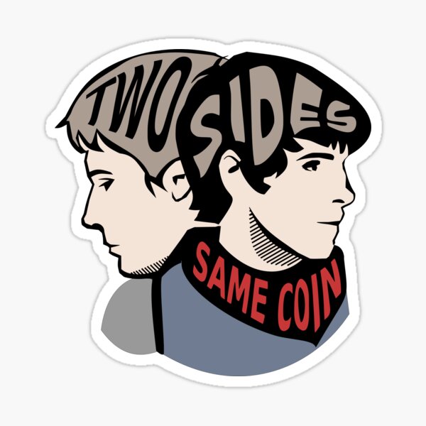 Two Sides of the Same Coin Sticker