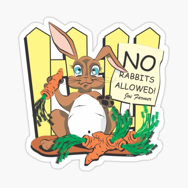 "NO Rabbits Allowed!" Sticker by MontanaJack Redbubble