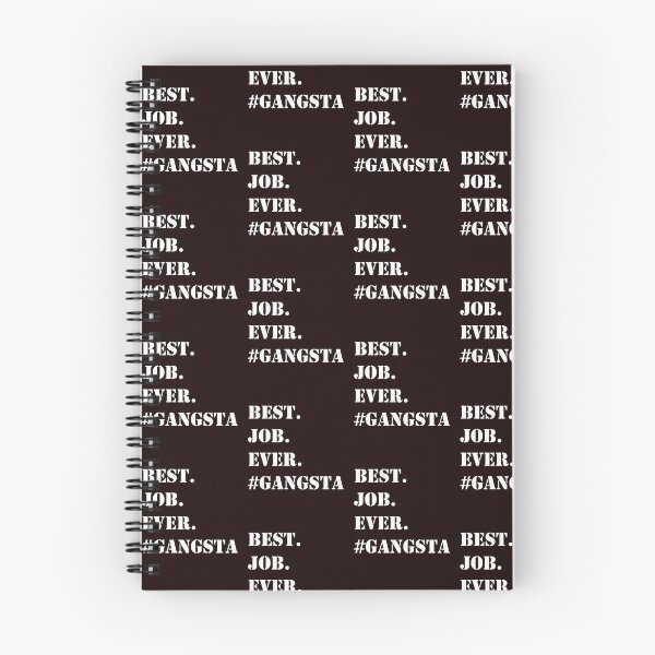 Item preview, WHITE BEST JOB EVER #GANGSTA designed and sold by PrairieRidgeDesigns.