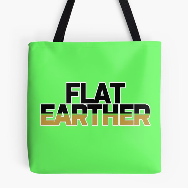 Item preview, Flat Earther designed and sold by loganferret.