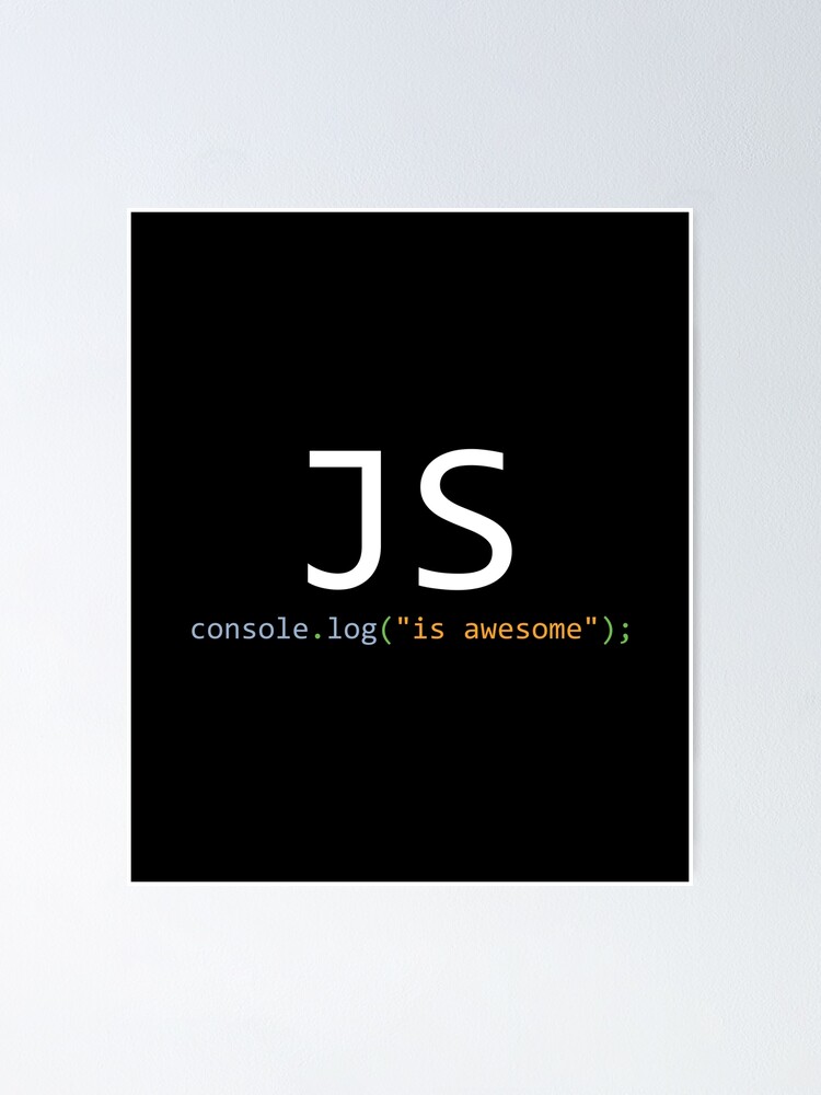Imagen 1 de 3, Póster con la obra JavaScript es impresionante, diseñada y vendida por Evelyusstuff.