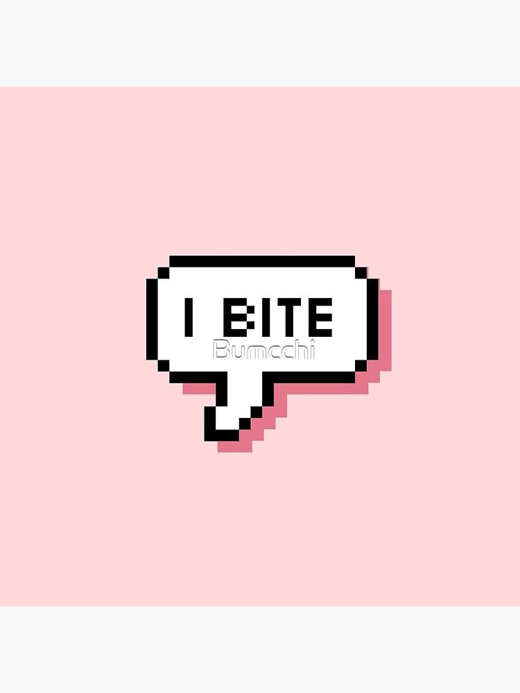 I Bite - Pixel Speech Bubble (Pink) by Bumcchi