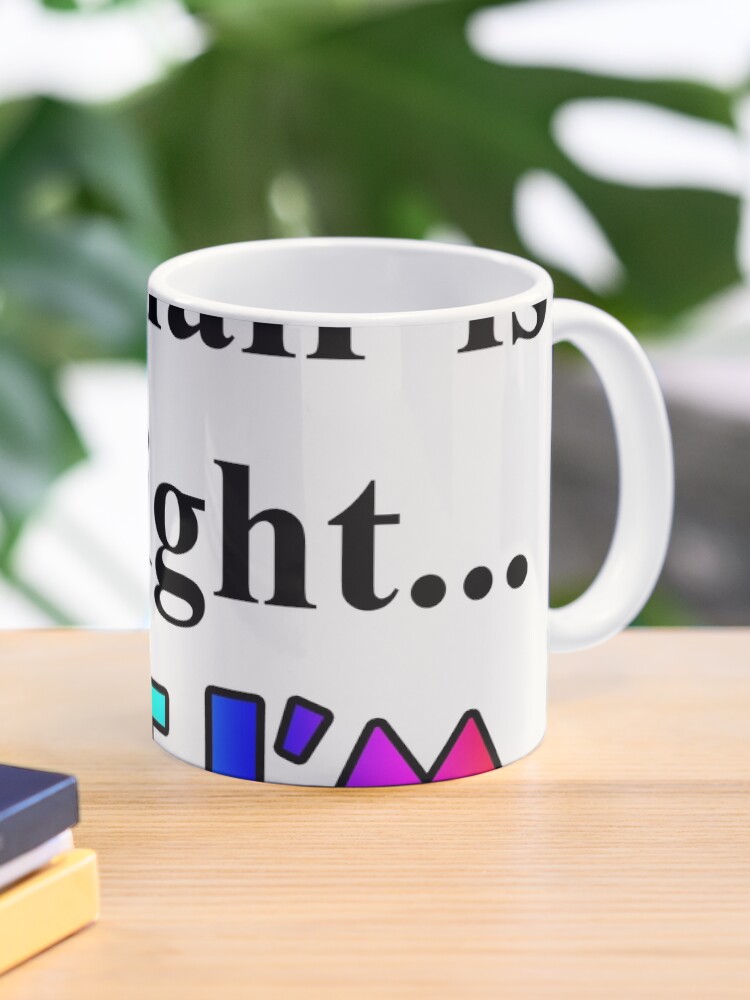 My Hair Is Straight But I M Not Mug By Djnerpity Redbubble