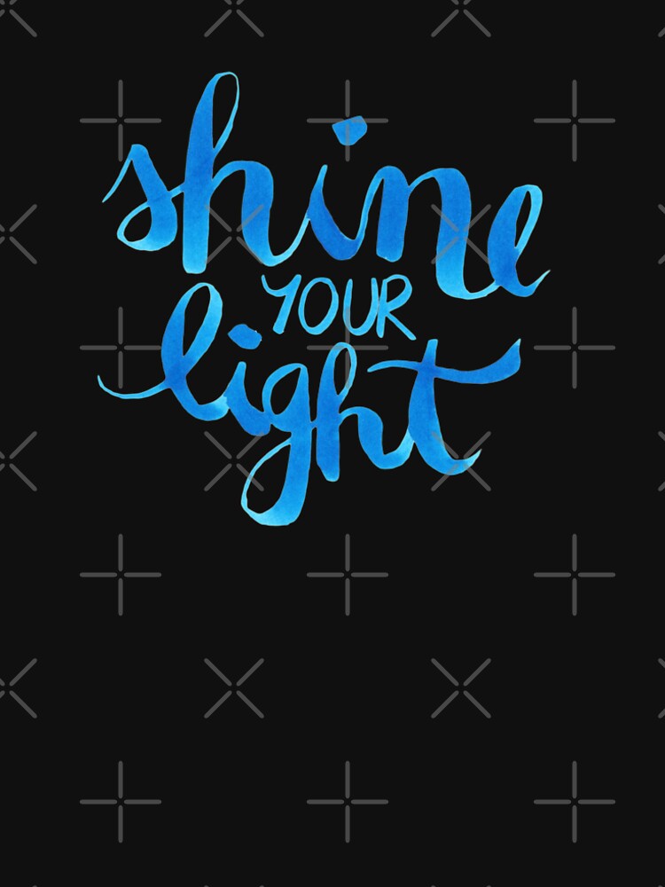 Shine your light watercolor affirmation typographic by nobelbunt
