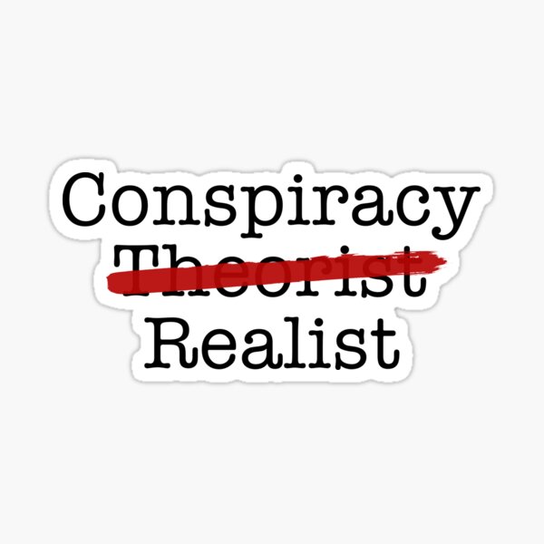 Item preview, Conspiracy Realist designed and sold by EsotericExposal.