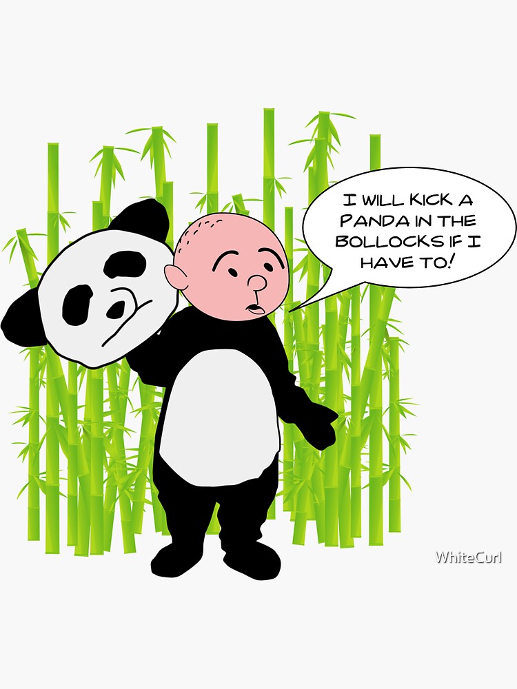 "I will kick a Panda in the Bollocks - Karl Pilkington T Shirt" Sticker