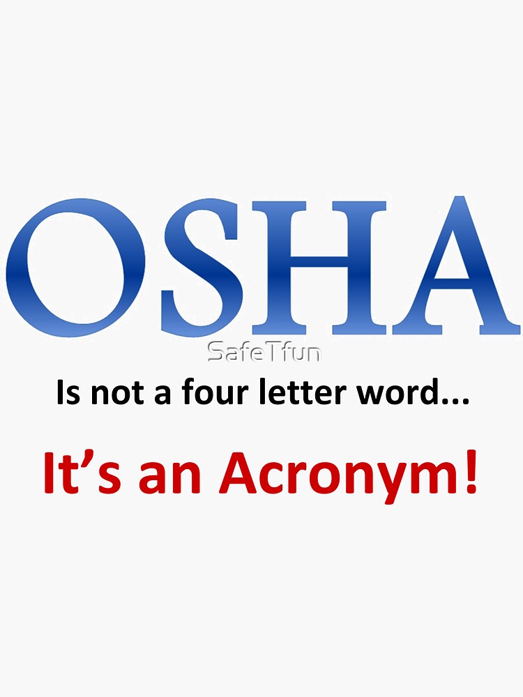 "Funny OSHA " Sticker by SafeTfun Redbubble