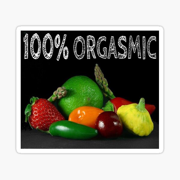 100% Orgasmic Sticker