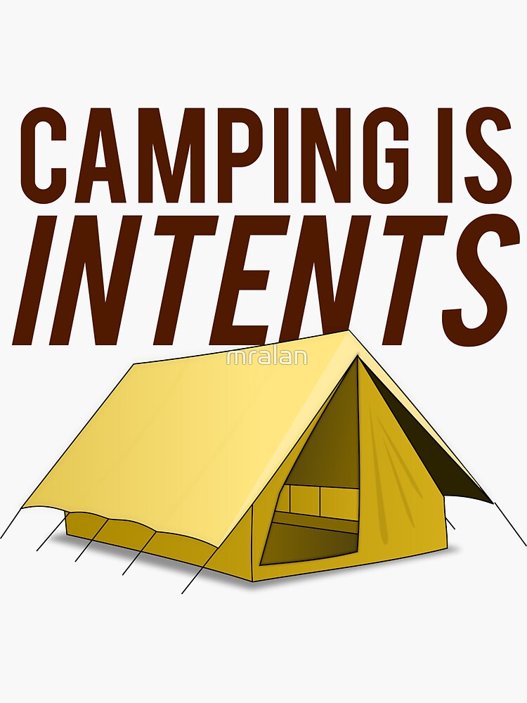 Camping Is Intents