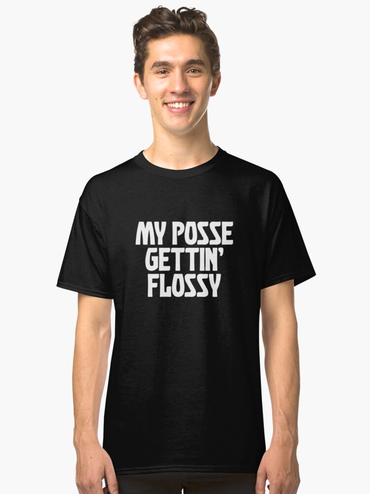 flynt flossy is my favorite rapper shirt