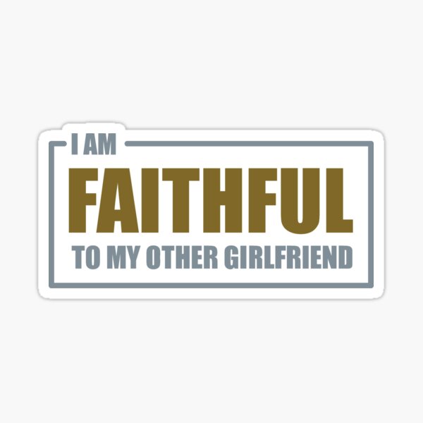 I am Faithful Sticker