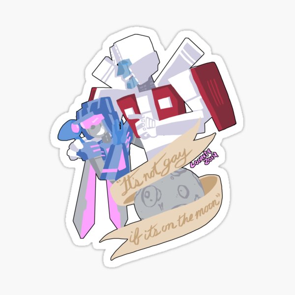 It's Not Gay If It's On The Moon Sticker