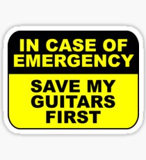 Save my guitars first Sticker