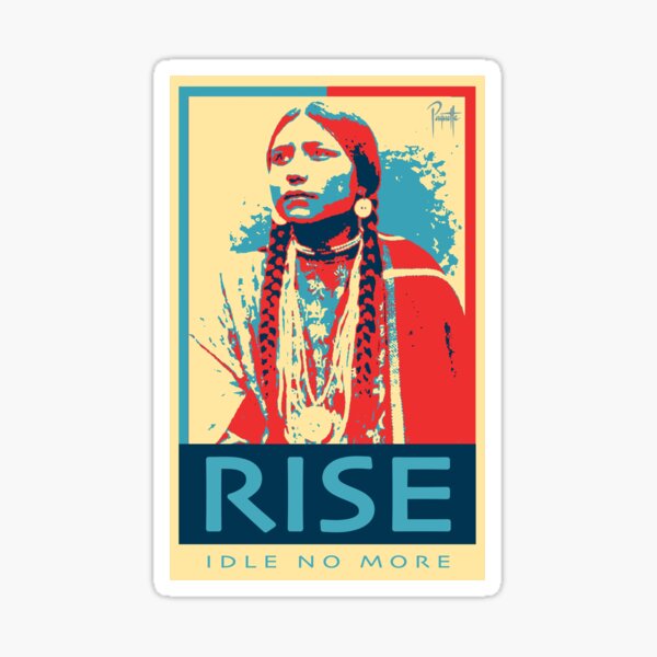 Item preview, RISE - Idle No More - by Aaron Paquette designed and sold by Halfbreed.