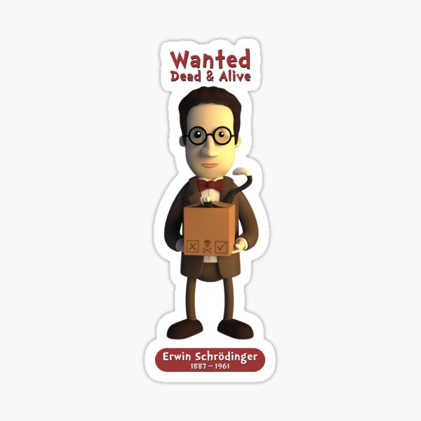 Item preview, Erwin Schrödinger - Wanted: Dead & Alive! designed and sold by chayground.