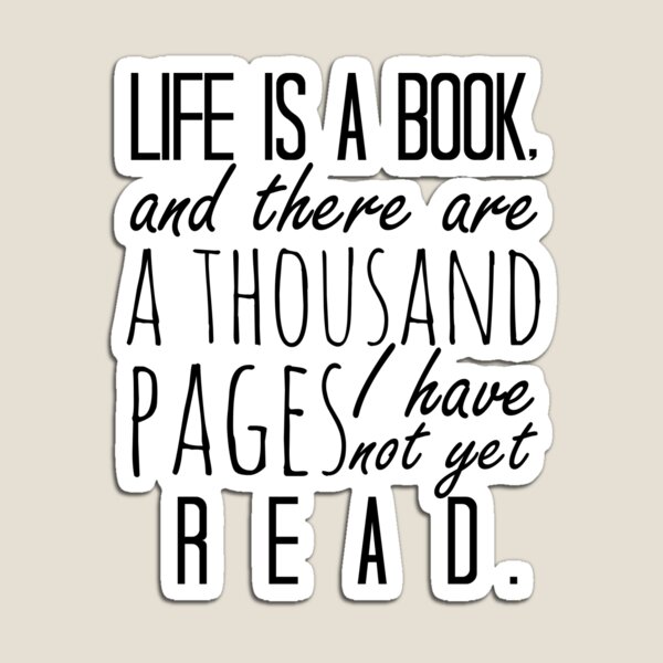 Item preview, "Life is a book. . ." - Will Herondale Quote designed and sold by wessaandjessa.