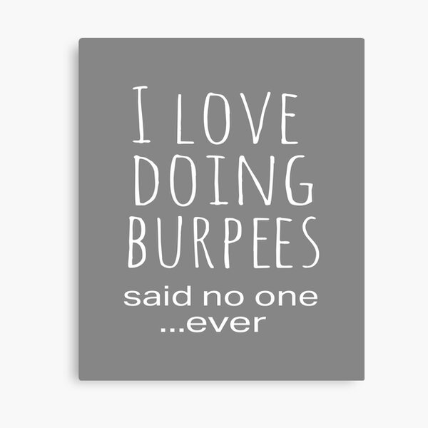 Item preview, Top Funny Work Out Burpees Design designed and sold by LGamble12345.