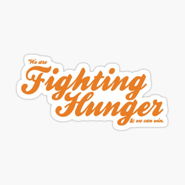 Fighting Hunger Sticker