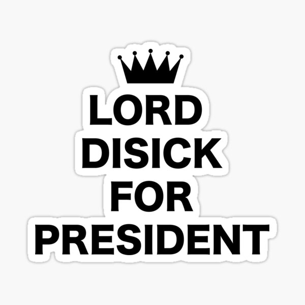 Aperçu de l'œuvre Lord Disick pour le président créée et vendue par Lyss Morgan.
