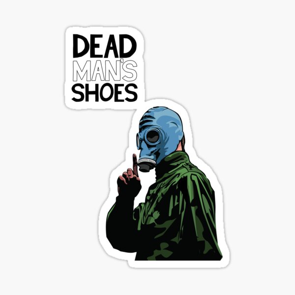 dead man shoes t shirt