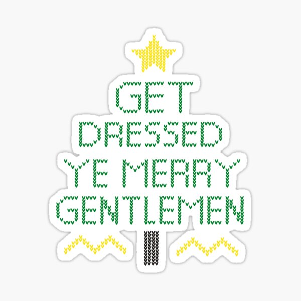Item preview, Get Dressed Ye Merry Gentlemen designed and sold by HeliumSedai.