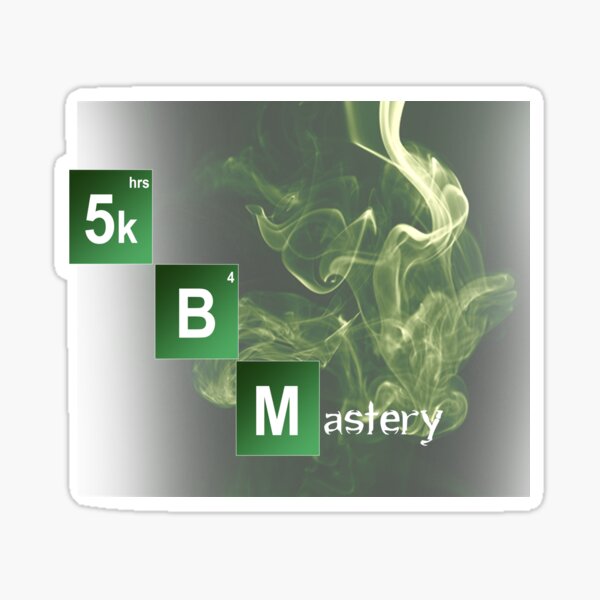 5k Hours Before Mastery Sticker