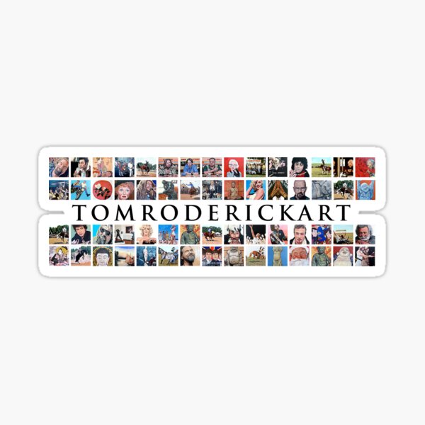 Tom Roderick Art Sticker