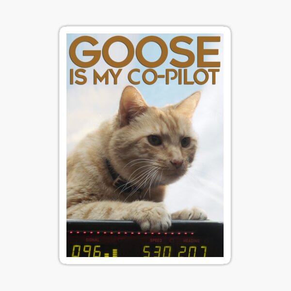 Goose Is My Co-Pilot Sticker