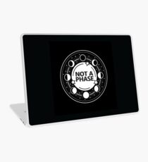 Not A Phase Laptop Skin
