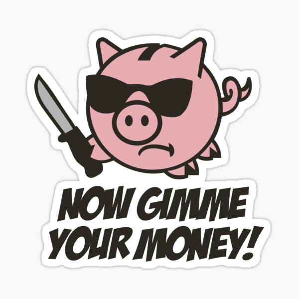 Item preview, Now gimme your money - piggy bank designed and sold by LaundryFactory.