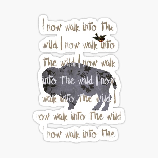 Walk into the wild Sticker