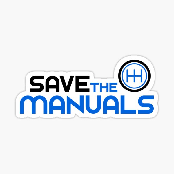 Save The Manuals (3) Sticker