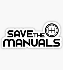 Save The Manuals (7) Sticker