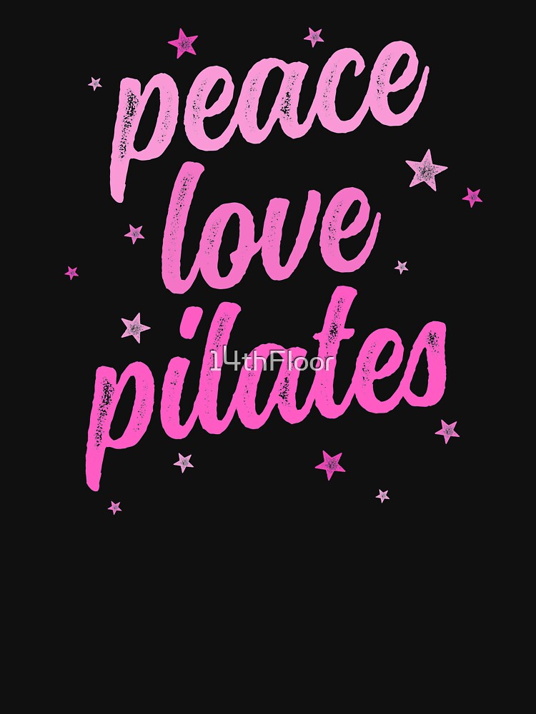 Peace, Love, Pilates TShirt Women Pink Love Fitness Stars' Women's