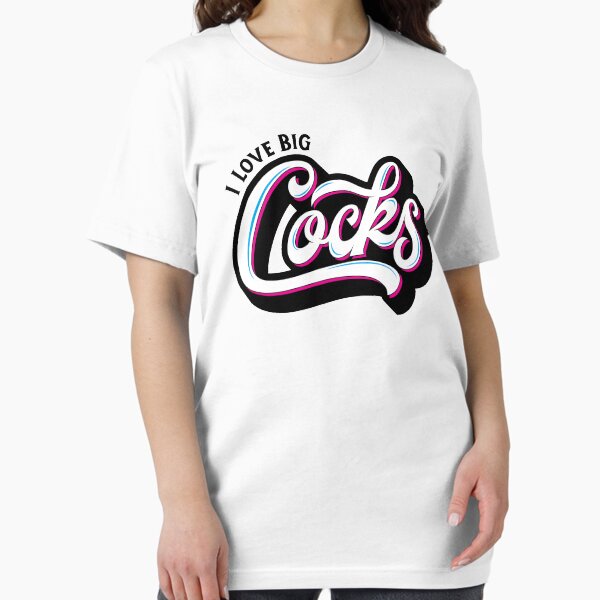 I Love Big Cocks Essential T-Shirt